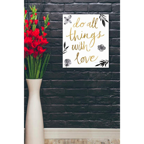 Image of 'Do All Things with Love BW' by Sara Zieve Miller, Canvas Wall Art,20 x 24