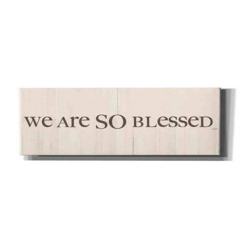 Image of 'We are so Blessed' by Lauren Rader, Canvas, Wall Art