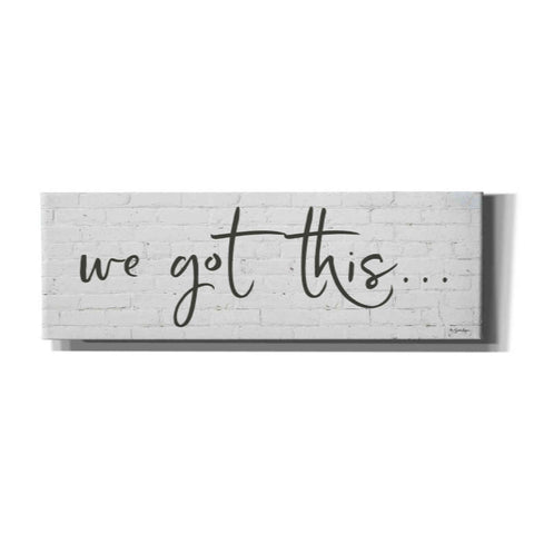 Image of 'We Got This' by Susie Boyer, Canvas, Wall Art