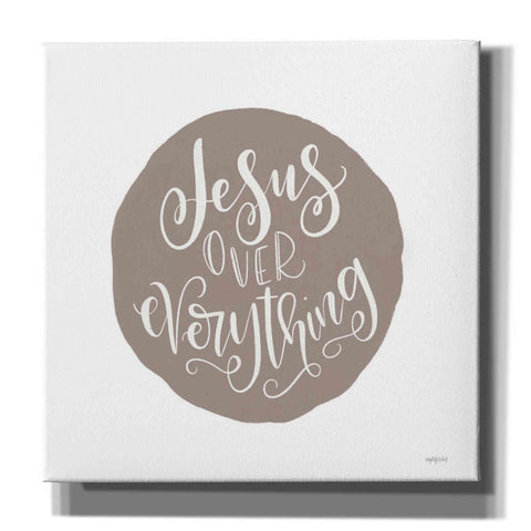 Image of 'Jesus Over Everything' by Imperfect Dust, Canvas Wall Art