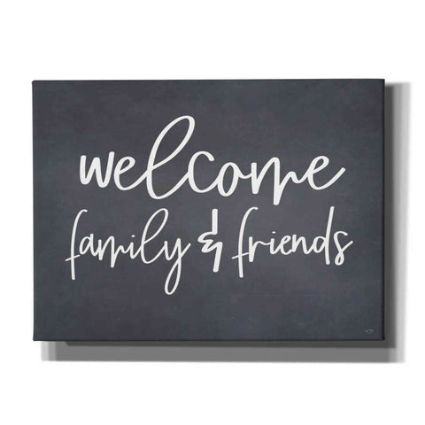 Image of 'Welcome Family & Friends' by Lux + Me, Canvas Wall Art