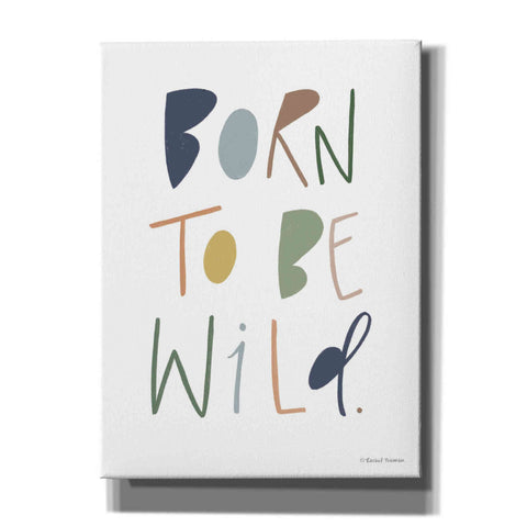 Image of 'Born to be Wild' by Rachel Nieman, Canvas Wall Art
