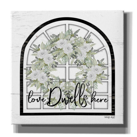 Image of 'Love Dwells Here' by Cindy Jacobs, Canvas Wall Art