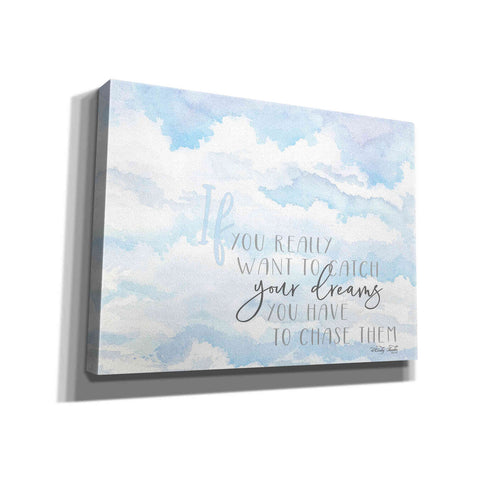 Image of 'Chase Your Dreams' by Cindy Jacobs, Canvas Wall Art