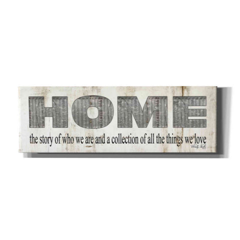 Image of 'Home - A Story of Who We Are Sign' by Cindy Jacobs, Canvas Wall Art