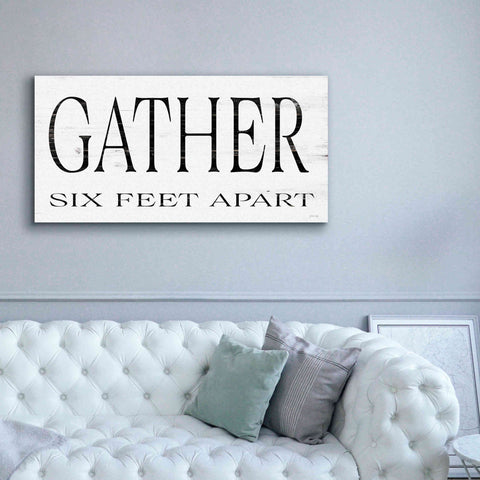 Image of 'Gather Six Feet Apart' by Cindy Jacobs, Canvas Wall Art,60 x 30