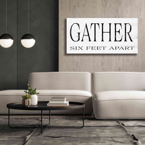 Image of 'Gather Six Feet Apart' by Cindy Jacobs, Canvas Wall Art,60 x 30