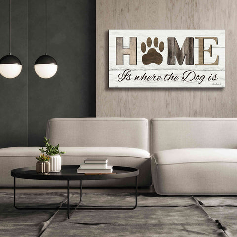 Image of 'Home is Where the Dog is' by Lori Deiter, Canvas Wall Art,60 x 30