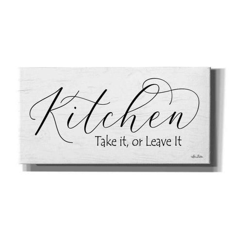 Image of 'Kitchen - Take It or Leave It' by Lori Deiter, Canvas Wall Art