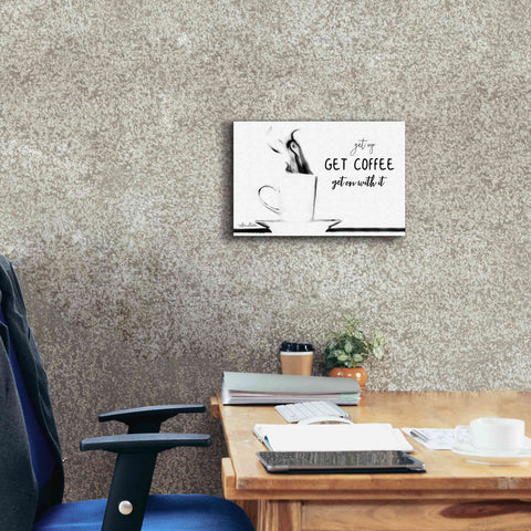 Image of 'Get Coffee' by Lori Deiter, Canvas Wall Art,18 x 12