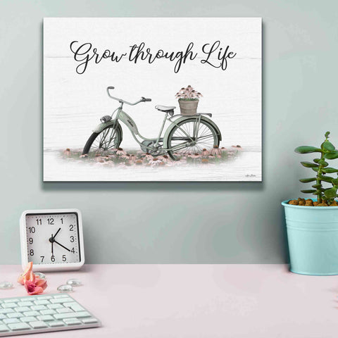 Image of 'Grow Through Life' by Lori Deiter, Canvas Wall Art,16 x 12