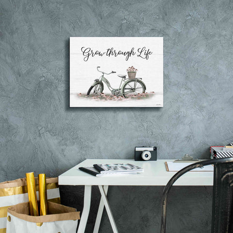 Image of 'Grow Through Life' by Lori Deiter, Canvas Wall Art,16 x 12