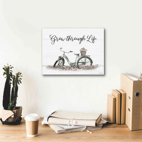 Image of 'Grow Through Life' by Lori Deiter, Canvas Wall Art,16 x 12