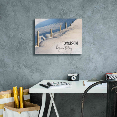Image of 'Tomorrow Begins Today' by Lori Deiter, Canvas Wall Art,16 x 12