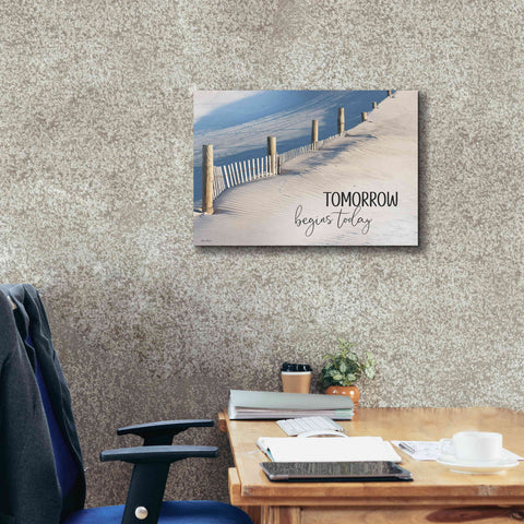 Image of 'Tomorrow Begins Today' by Lori Deiter, Canvas Wall Art,26 x 18
