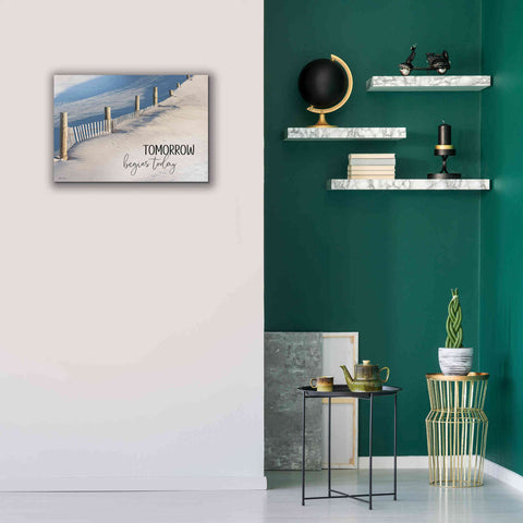 Image of 'Tomorrow Begins Today' by Lori Deiter, Canvas Wall Art,26 x 18