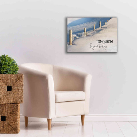 Image of 'Tomorrow Begins Today' by Lori Deiter, Canvas Wall Art,26 x 18