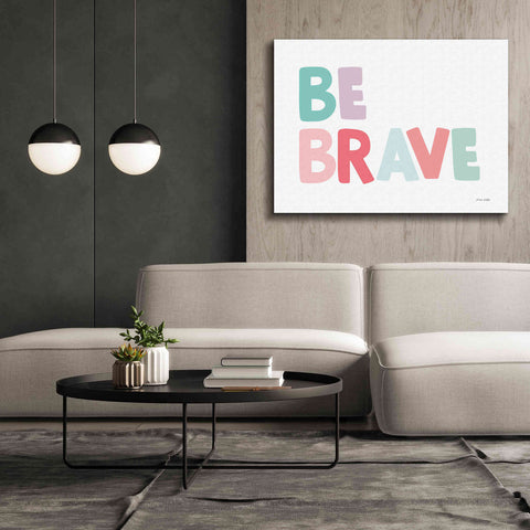 Image of 'Be Brave' by Ann Kelle Designs, Canvas Wall Art,54 x 40