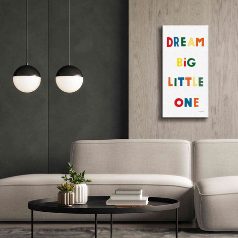 Image of 'Dream Big Little One Bright' by Ann Kelle Designs, Canvas Wall Art,20 x 40