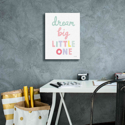 Image of 'Dream Big Little One Cursive' by Ann Kelle Designs, Canvas Wall Art,12 x 16