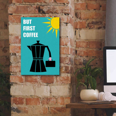 Image of 'But First Coffee' by Cesare Bellassai, Canvas Wall Art,12 x 18