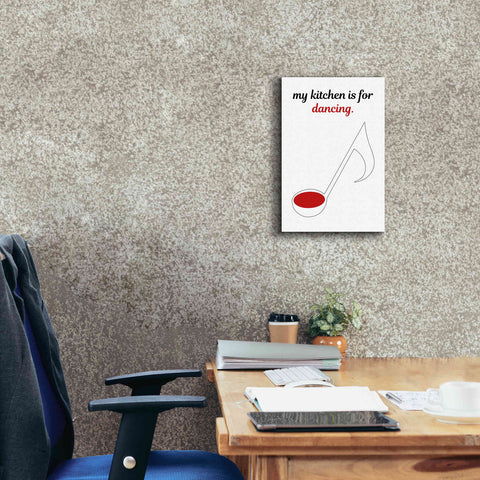 Image of 'My Kitchen is for Dancing' by Cesare Bellassai, Canvas Wall Art,12 x 18