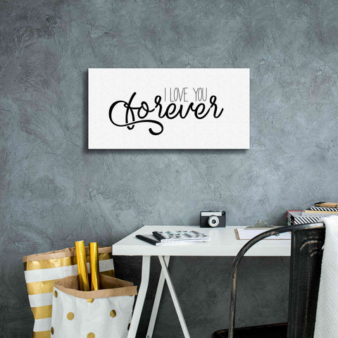 Image of 'I Love You Forever' by Epic Portfolio, Giclee Canvas Wall Art,24x12