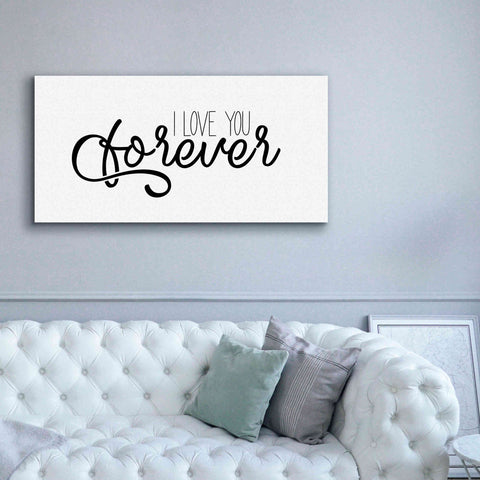 Image of 'I Love You Forever' by Epic Portfolio, Giclee Canvas Wall Art,60x30