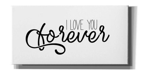 Image of 'I Love You Forever' by Epic Portfolio, Giclee Canvas Wall Art