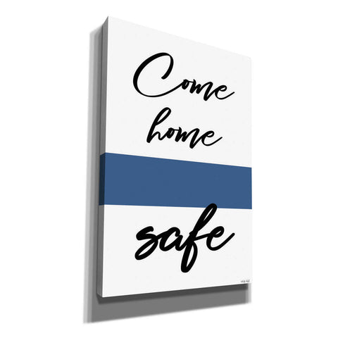 Image of 'Come Home Safe' by Cindy Jacobs, Canvas Wall Art