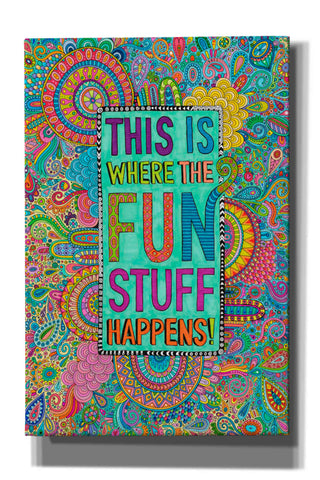 Image of 'This is Where the Fun Stuff Happens' by Hello Angel, Giclee Canvas Wall Art