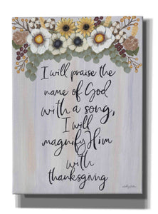 'I Will Praise the Name of God' by Ashley Justice, Giclee Canvas Wall Art