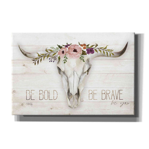Image of 'Be Bold - Be Brave' by Marla Rae, Canvas Wall Art
