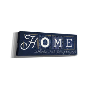 'Home Where Our Story Begins' by Marla Rae, Canvas Wall Art