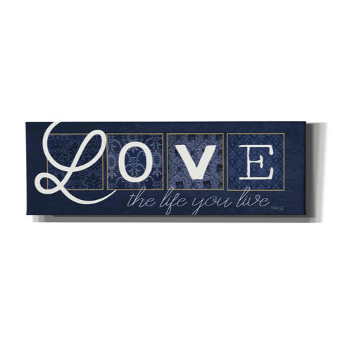 Image of 'Love the Life You Live' by Marla Rae, Canvas Wall Art