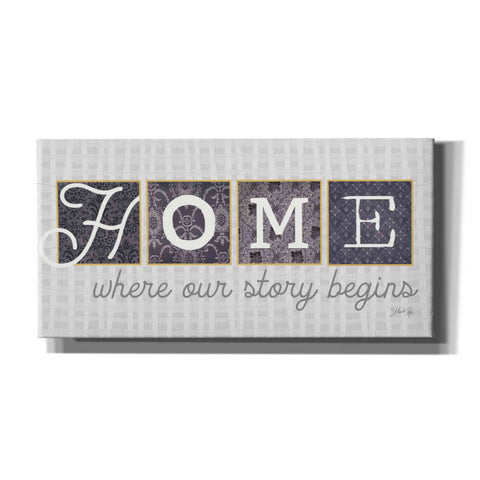 Image of 'Home Where Our Story Begins in Gray' by Marla Rae, Canvas Wall Art
