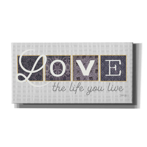 Image of 'Love the Life You Live in Gray' by Marla Rae, Canvas Wall Art
