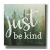 'Just Be Kind' by Marla Rae, Canvas Wall Art