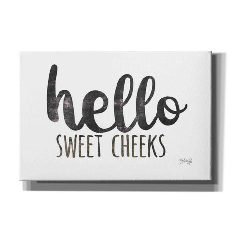 Image of 'Hello Sweet Cheeks Sign' by Marla Rae, Canvas Wall Art