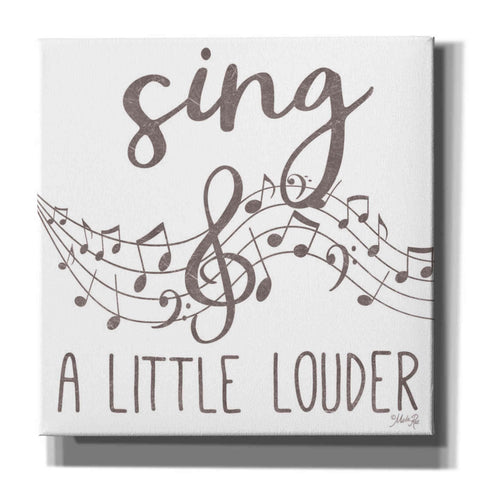 Image of 'Sing & A Little Louder' by Marla Rae, Canvas Wall Art