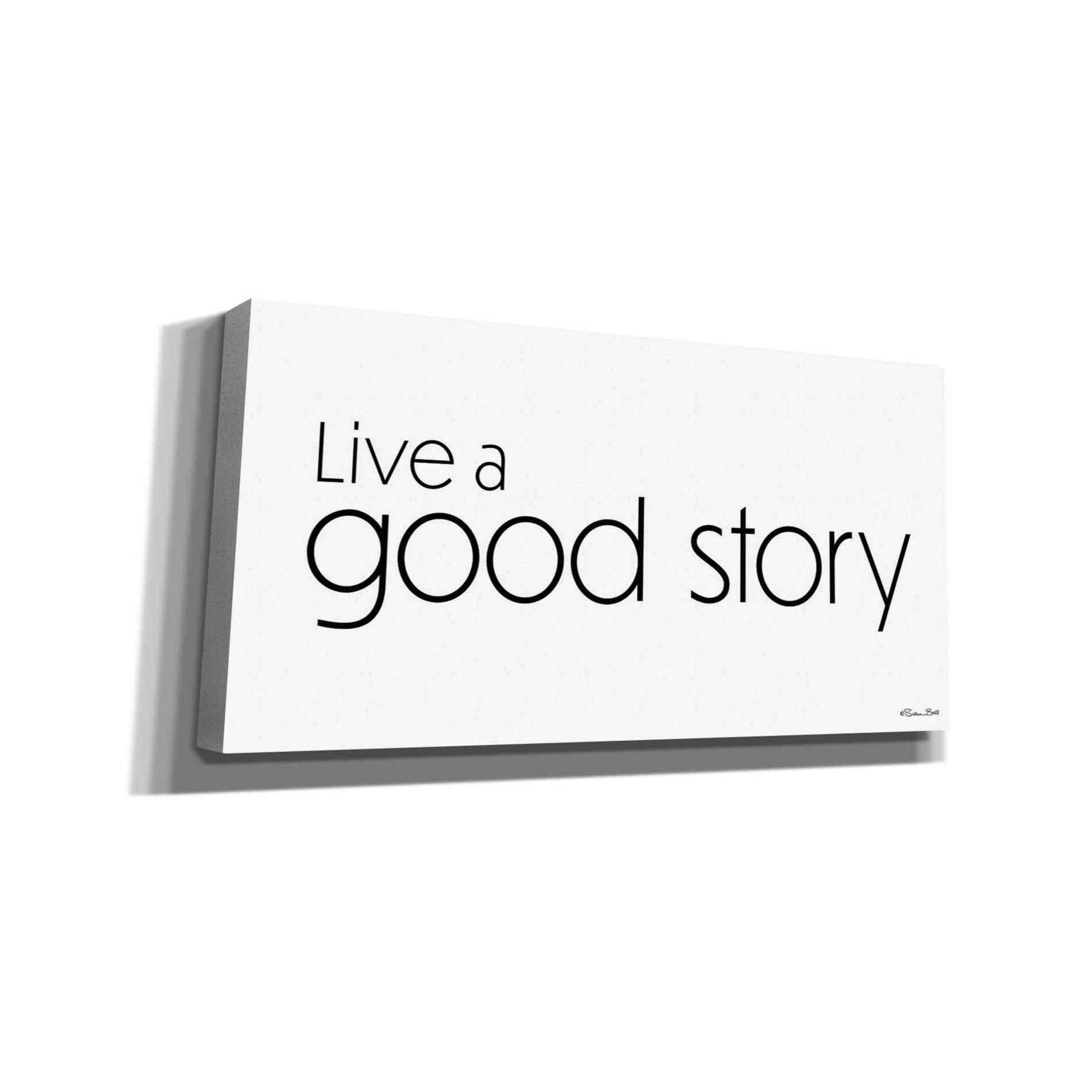 'Live a Good Story' by Susan Ball, Canvas Wall Art