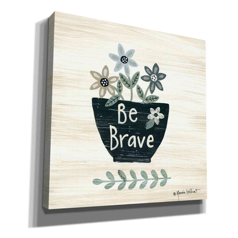 Image of 'Be Brave' by Annie LaPoint, Canvas Wall Art