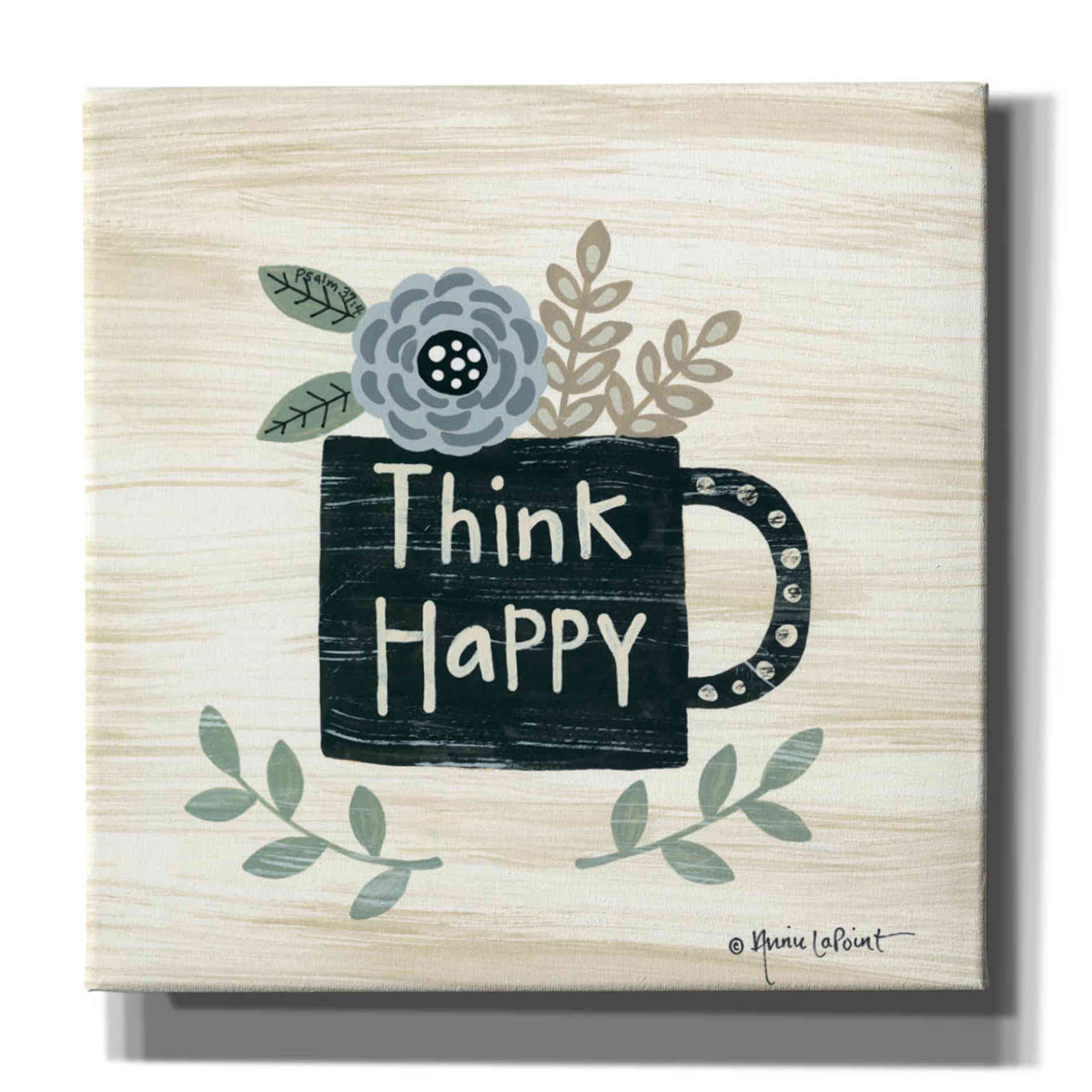 'Think Happy' by Annie LaPoint, Canvas Wall Art