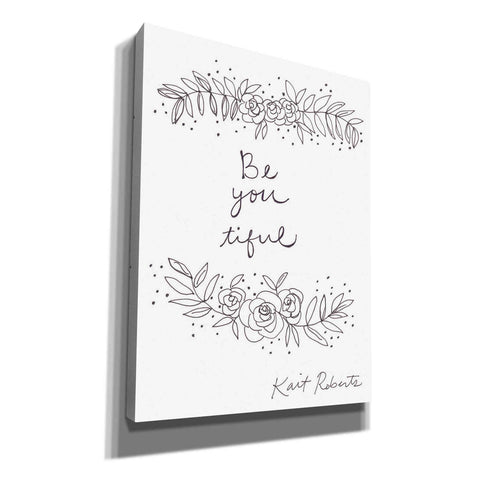 Image of 'Be-You-Tiful' by Kait Roberts, Canvas Wall Art