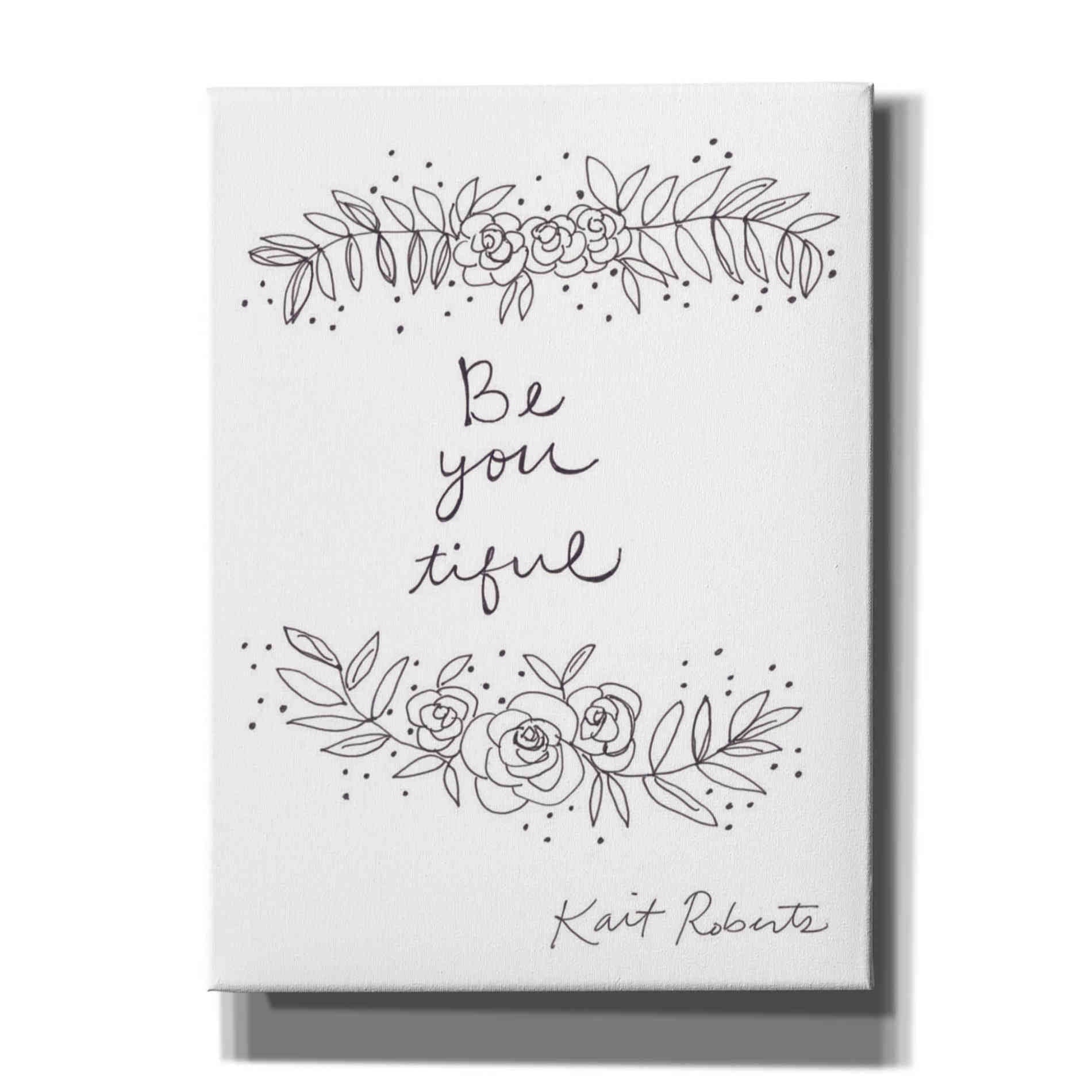 'Be-You-Tiful' by Kait Roberts, Canvas Wall Art