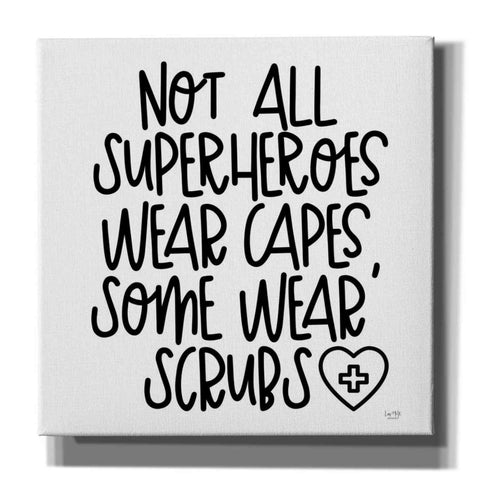 Image of 'Not All Superheroes Wear Capes' by Lux + Me Designs, Canvas, Wall Art