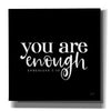 'You Are Enough' by Lux + Me Designs, Canvas, Wall Art