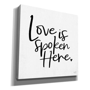 'Love is Spoken Here' by Lux + Me Designs, Canvas, Wall Art