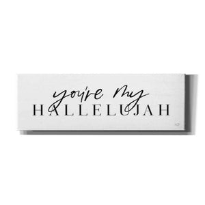 'You're My Hallelujah' by Lux + Me Designs, Canvas, Wall Art