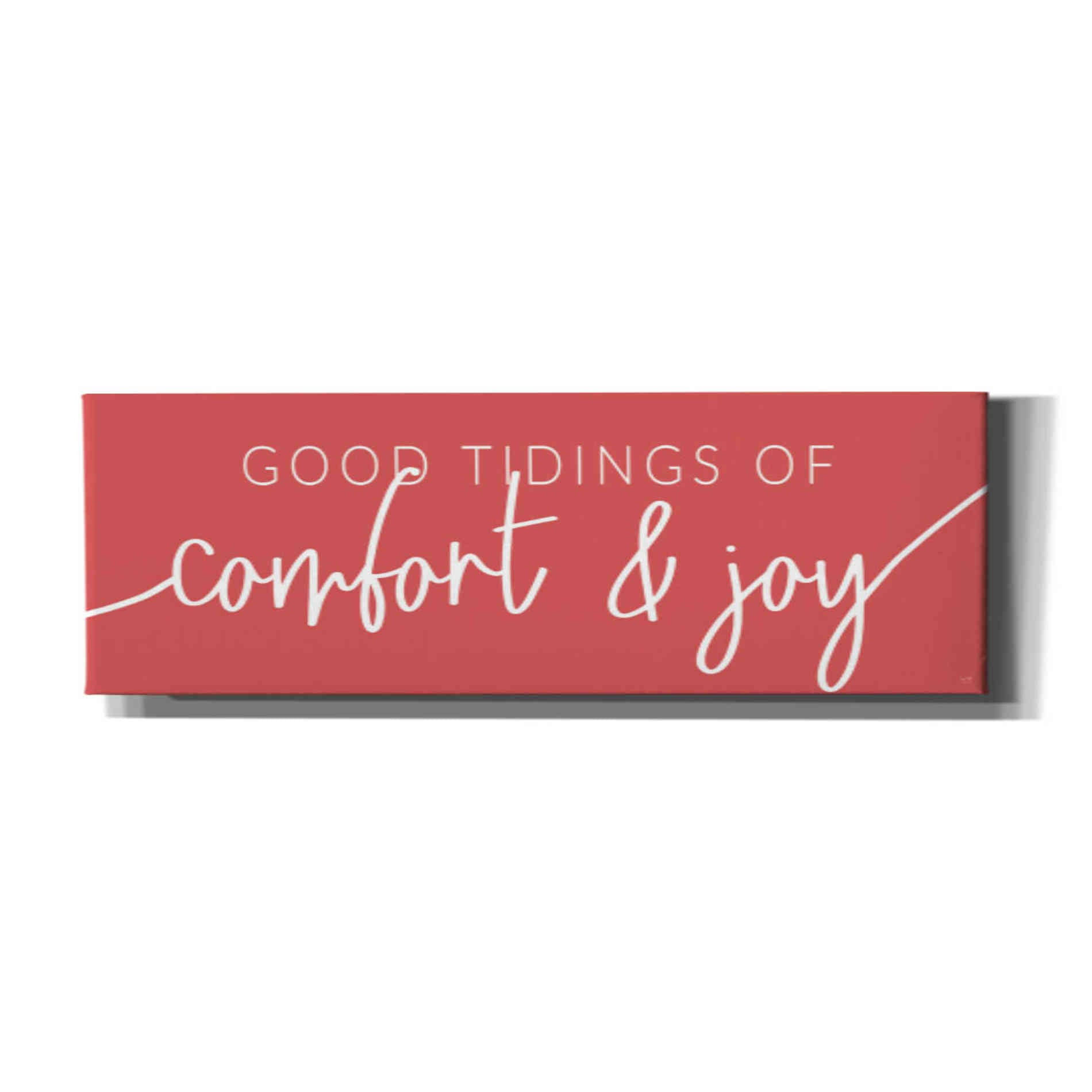 'Good Tidings of Comfort & Joy' by Lux + Me Designs, Canvas, Wall Art